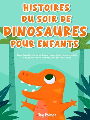 cover image of Histoires du soir de dinosaures pour enfants